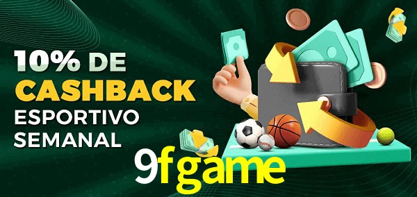 10% de bônus de cashback na 9fgame